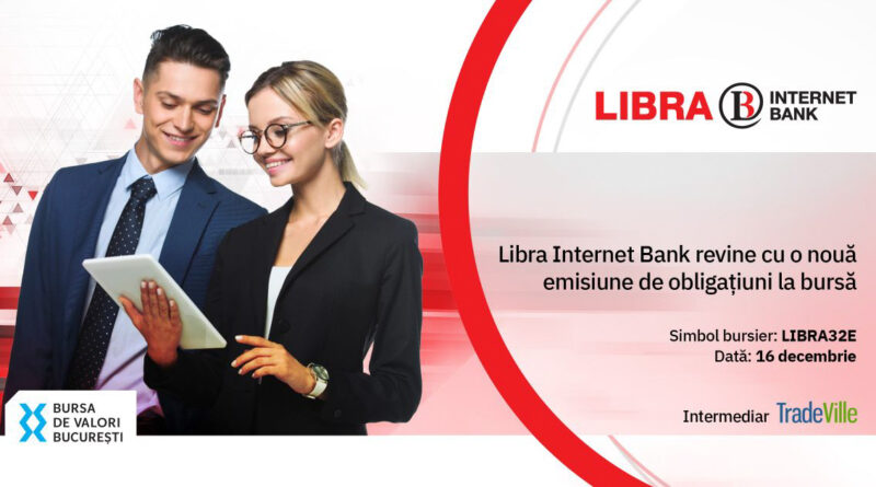 Libra Internet Bank ajunge astăzi la 3 emisiuni de obligațiuni listate la bursă